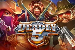 Deadly 5