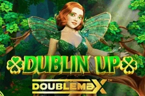 Dublin' Up Doublemax